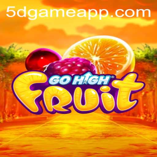 Exploring the Innovative World of GoHighFruit in the 5d.game Universe